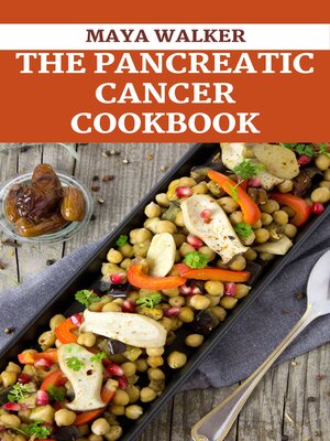 cover image of THE PANCREATIC CANCER COOKBOOK